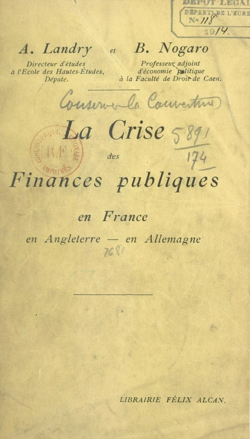 La crise des finances publiques en France, en Angleterre, en Allemagne - Adolphe Landry, Bertrand Nogaro - FeniXX réédition numérique