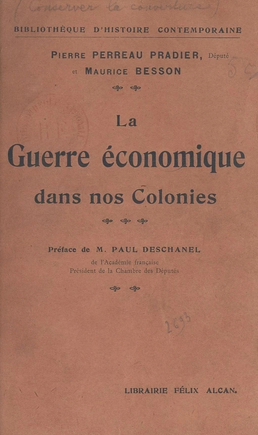 La guerre économique dans nos colonies - Maurice Besson, Pierre Perreau Pradier - FeniXX réédition numérique