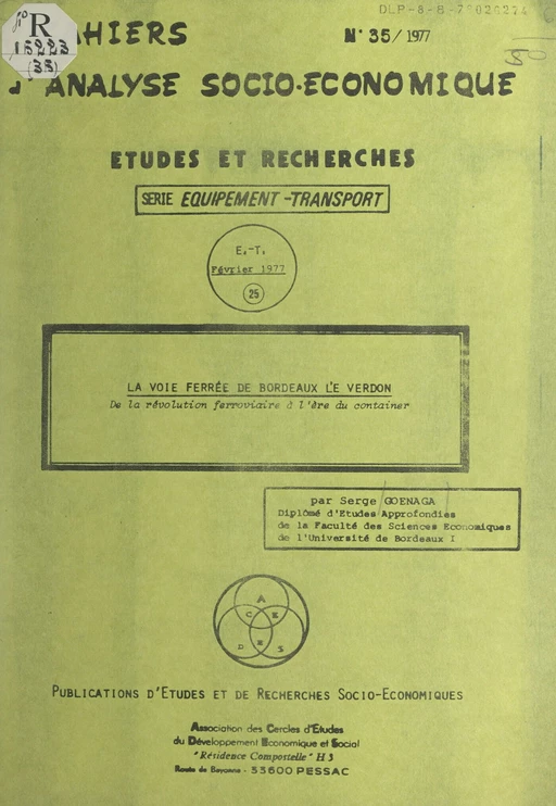 La voie ferrée de Bordeaux-Le-Verdon - Serge Goenaga - FeniXX réédition numérique