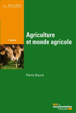 Agriculture et monde agricole