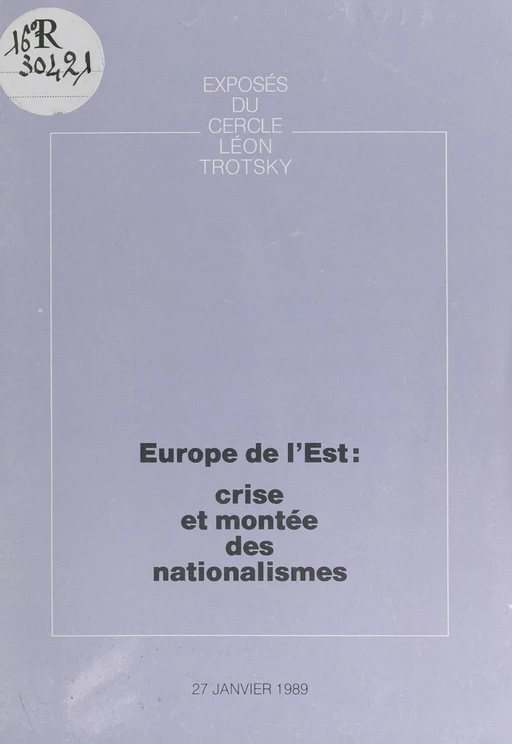 Europe de l'Est : crise et montée des nationalismes -  Cercle Léon Trotsky - FeniXX réédition numérique