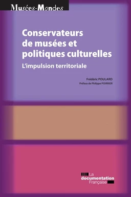 Conservateurs de musées et politiques culturelles