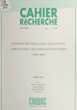 Approche sectorielle de l'évolution de l'emploi dans l'industrie manufacturière (1988-1992)