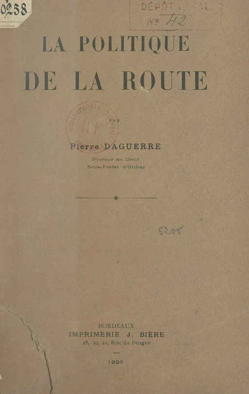 La politique de la route - Pierre Daguerre - FeniXX réédition numérique