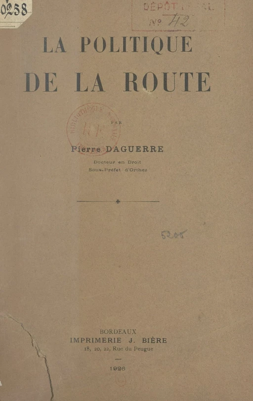 La politique de la route - Pierre Daguerre - FeniXX réédition numérique