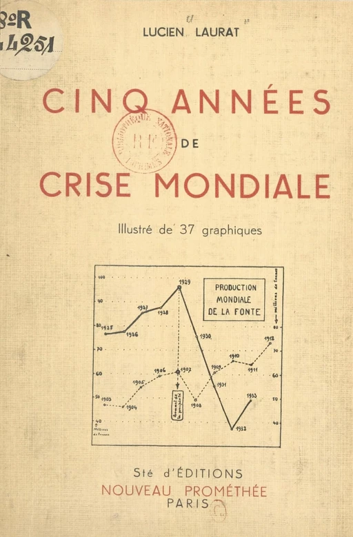 Cinq années de crise mondiale - Lucien Laurat - FeniXX réédition numérique