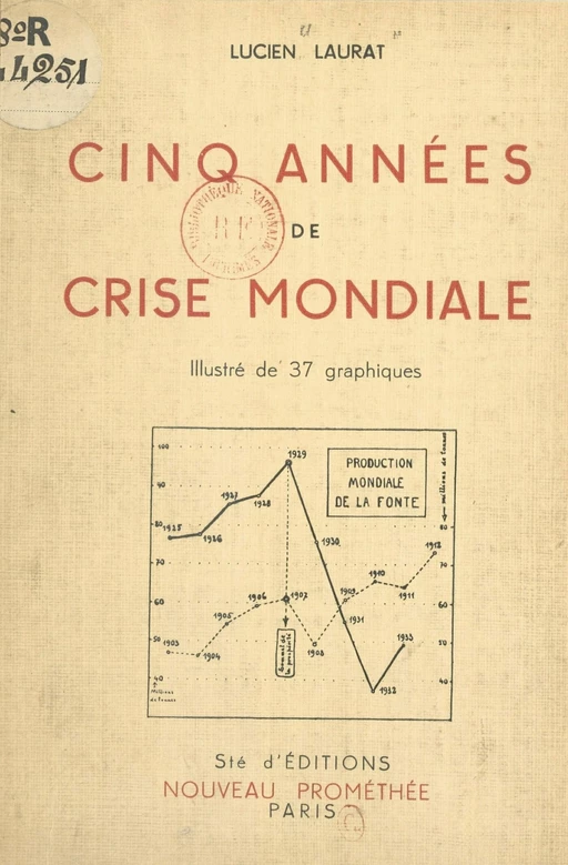 Cinq années de crise mondiale - Lucien Laurat - FeniXX réédition numérique