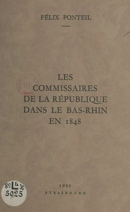 Les commissaires de la République dans le Bas-Rhin en 1848