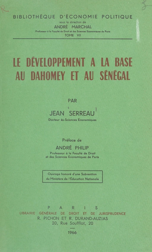 Le développement à la base au Dahomey et au Sénégal - Jean Serreau - FeniXX réédition numérique