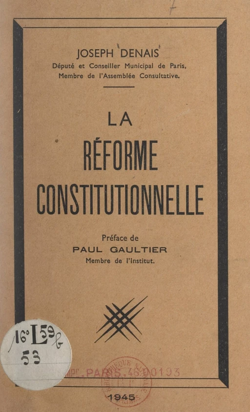 La première réforme de structure : la réforme constitutionnelle - Joseph Denais - FeniXX réédition numérique