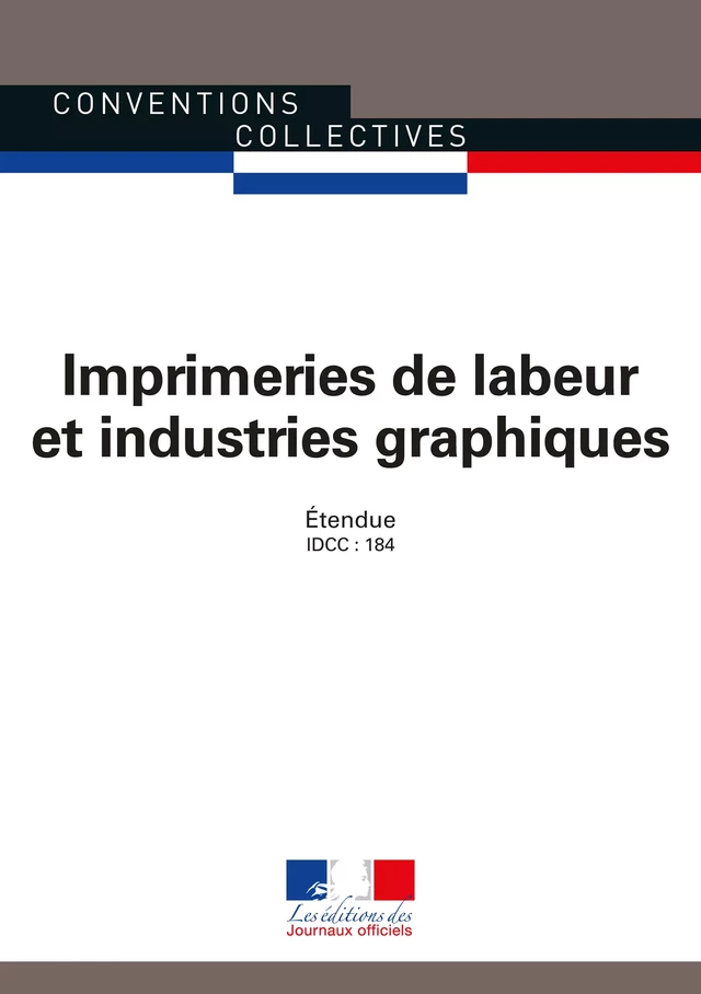 Imprimeries de labeur et industries graphiques - Journaux Officiels - Journaux officiels