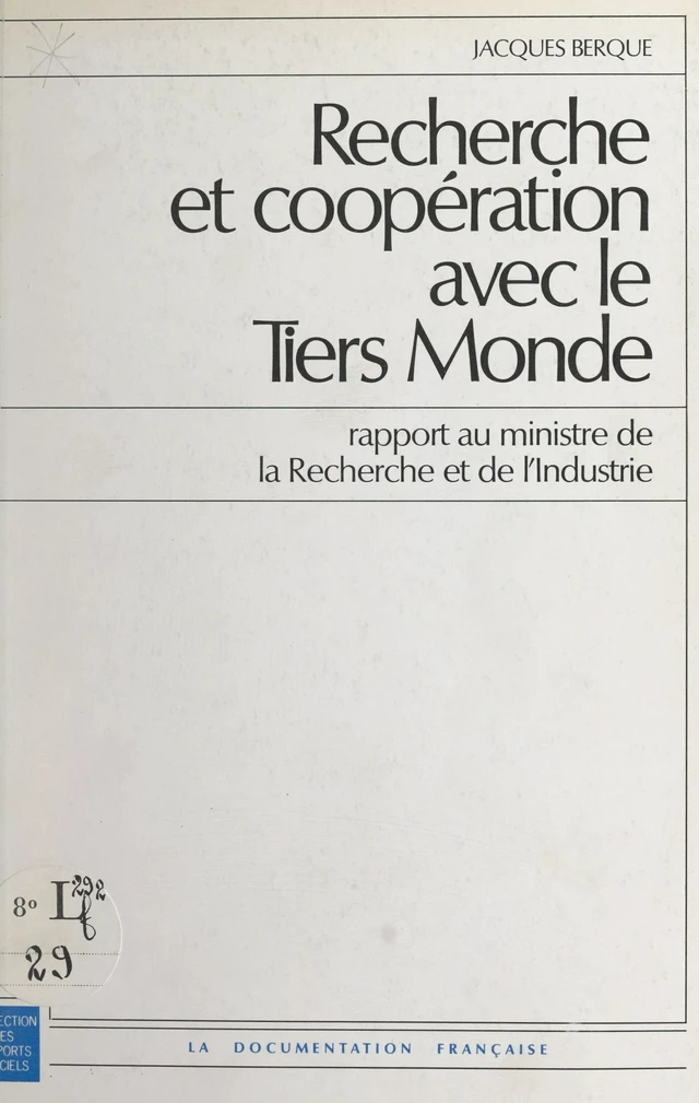 Recherche et coopération avec le Tiers Monde - Jacques Berque,  Ministère de la Recherche et de l'Industrie - FeniXX réédition numérique