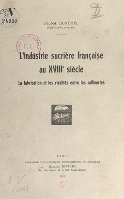 L'industrie sucrière française au XVIIIe siècle