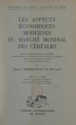 Les aspects économiques modernes du marché mondial des céréales