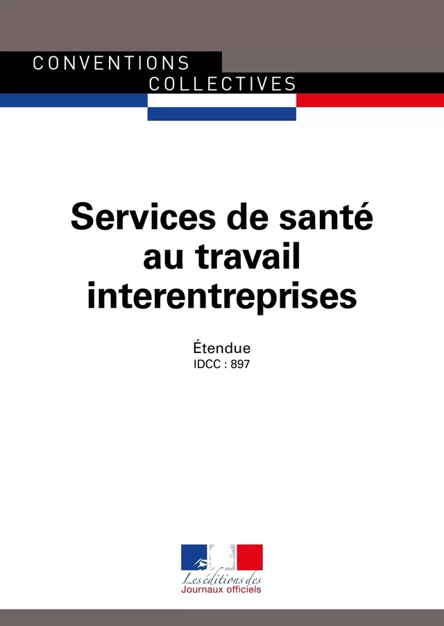 Services de santé au travail interentreprises - Journaux Officiels - Journaux officiels