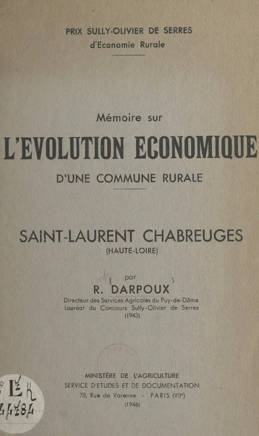 Mémoire sur l'évolution économique d'une commune rurale : Saint-Laurent Chabreuges (Haute-Loire) - Robert Darpoux - FeniXX réédition numérique