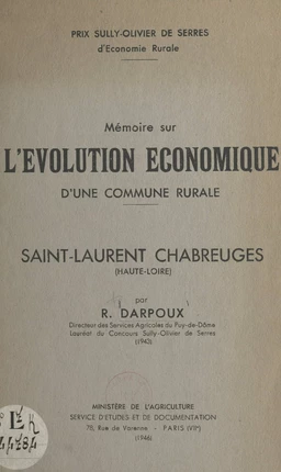 Mémoire sur l'évolution économique d'une commune rurale : Saint-Laurent Chabreuges (Haute-Loire)