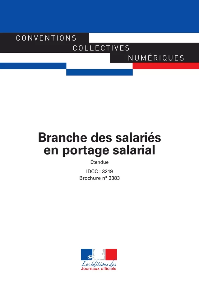 Branche des salariés en portage salarial - Journaux Officiels - Journaux officiels