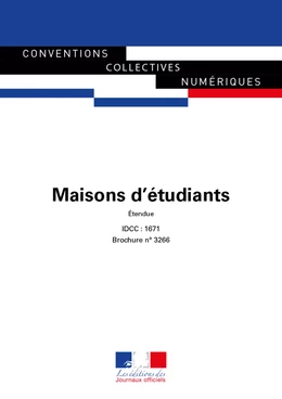 Maisons d'étudiants - Convention collective étendue - IDCC 1671 - 6e édition