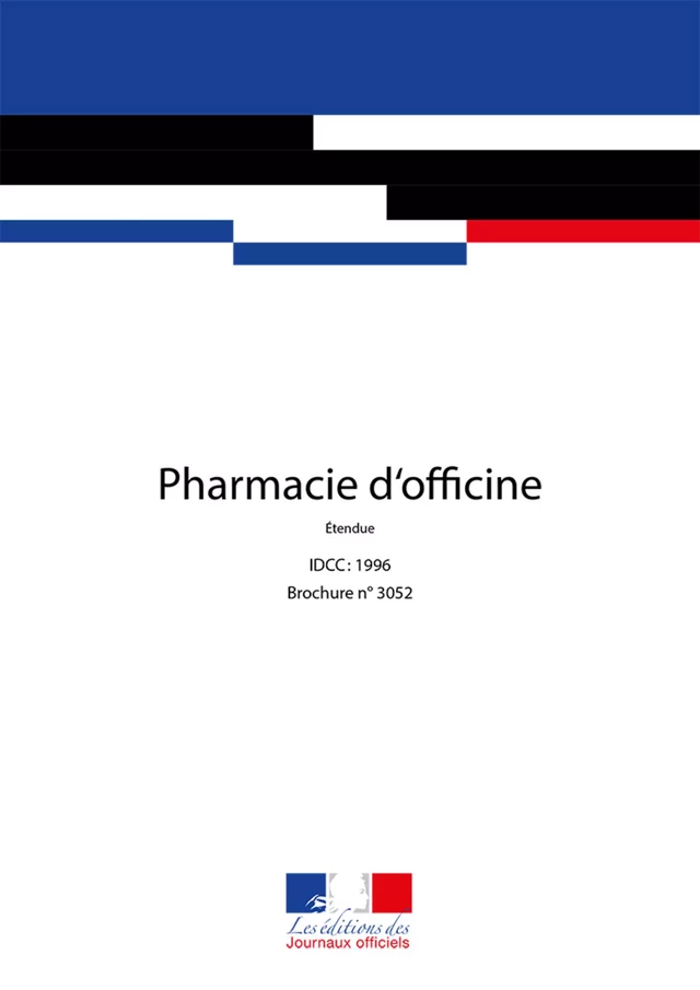 Pharmacie d'officine - Journaux Officiels - Journaux officiels