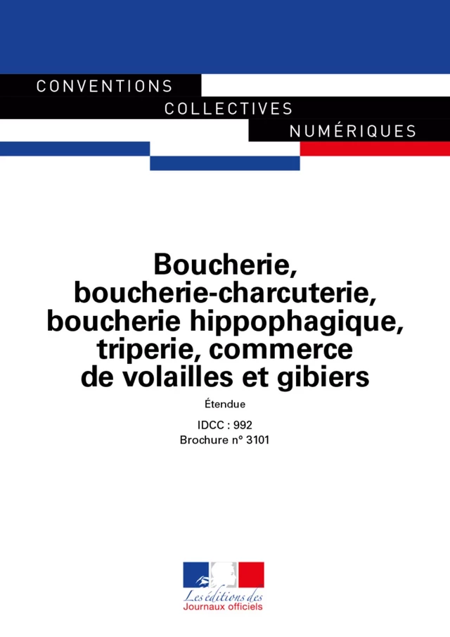 Boucherie, boucherie-charcuterie, boucherie hippophagique, triperie, commerce de volailles et gibiers - Journaux Officiels - Journaux officiels