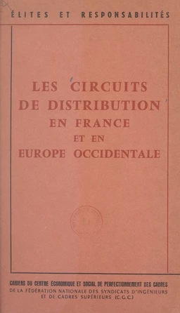 Les circuits de distribution en France et en Europe occidentale