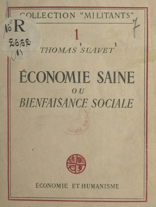 Économie saine ou bienfaisance sociale - Thomas Suavet - FeniXX réédition numérique