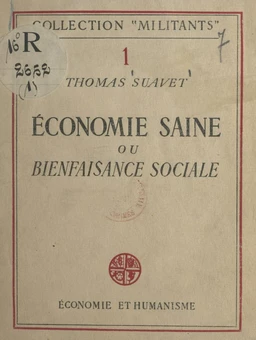 Économie saine ou bienfaisance sociale