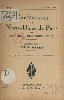 Carême 1930. Jésus-Messie (5). La résurrection de Jésus et la critique