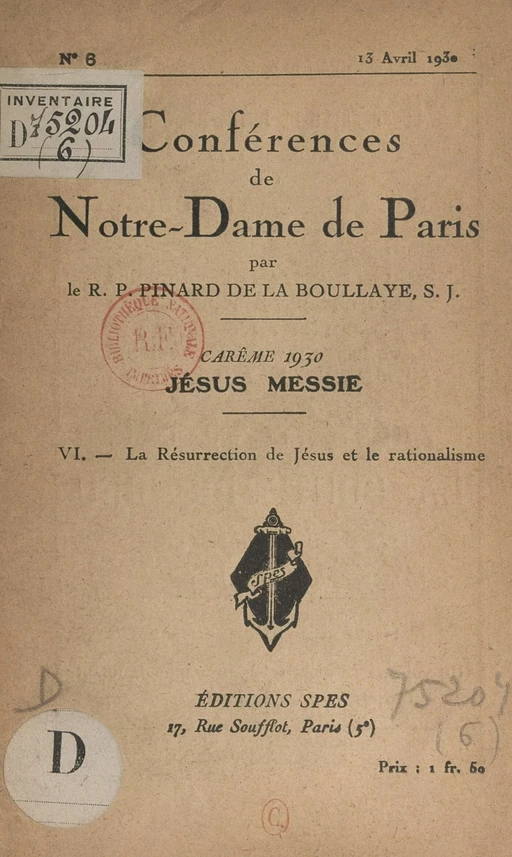 Carême 1930, Jésus Messie (6). La résurrection de Jésus et le rationalisme - Henry Pinard - FeniXX réédition numérique