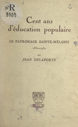 Cent ans d'éducation populaire