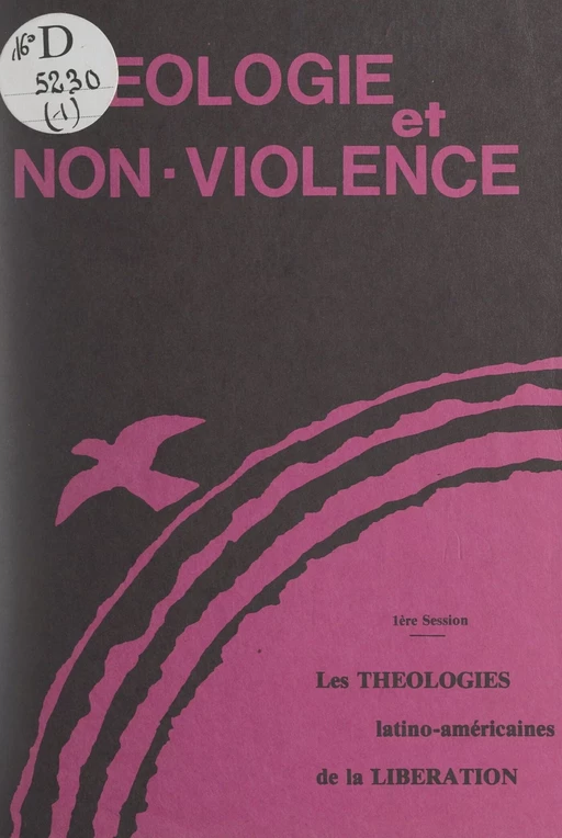 Les théologies latino-américaines de la libération - Alfred Bour, Hildegard Goss-Mayr, Miguel Manzanera, Héberto M. Sein - FeniXX réédition numérique