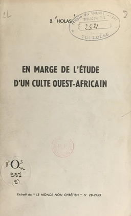 En marge de l'étude d'un culte ouest-africain