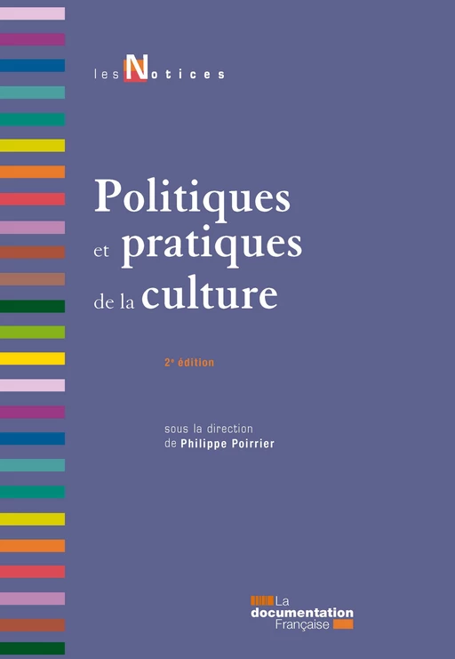 Politiques et pratiques de la culture - la Documentation Française, Philippe Poirrier - La Documentation française