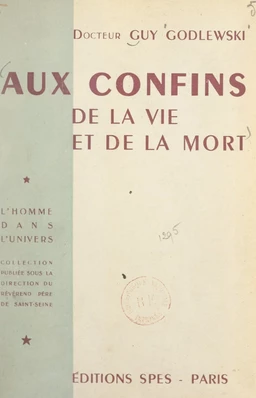 Aux confins de la vie et de la mort