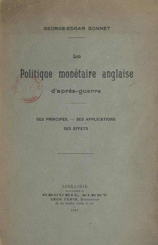 La politique monétaire anglaise d'après-guerre - George-Edgar Bonnet - FeniXX réédition numérique