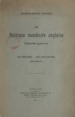 La politique monétaire anglaise d'après-guerre