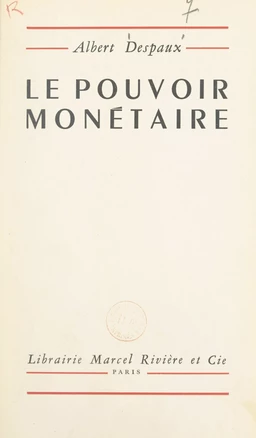 Le pouvoir monétaire