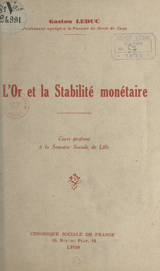 L'or et la stabilité monétaire - Gaston Leduc - FeniXX réédition numérique