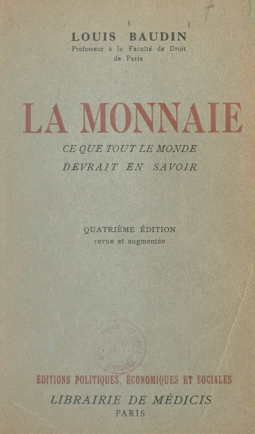 La monnaie - Louis Baudin - FeniXX réédition numérique