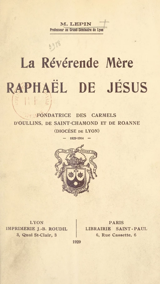 La Révérende Mère Raphaël de Jésus - M. Lepin - FeniXX réédition numérique