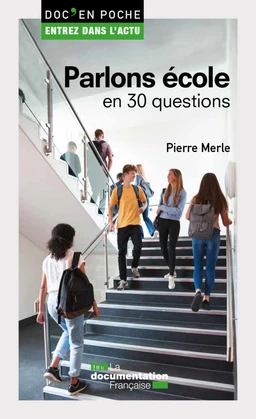 Parlons école en 30 questions