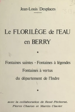 Le florilège de l'eau en Berry