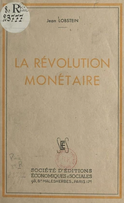 La révolution monétaire