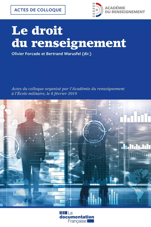 Le droit du Renseignement - Académie du Renseignement (Spm) - La Documentation française