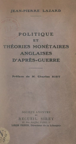 Politique et théories monétaires anglaises d'après-guerre