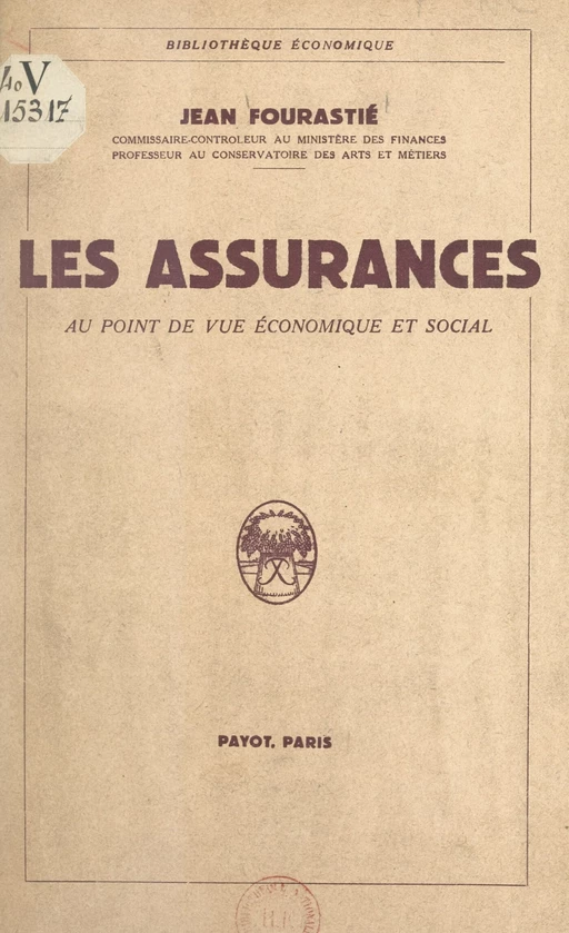 Les assurances - Jean Fourastié - FeniXX réédition numérique