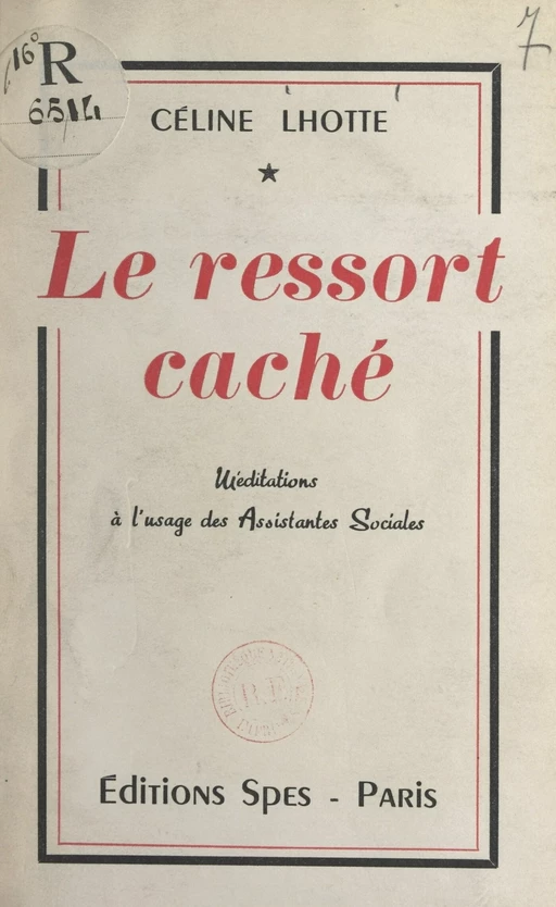 Le ressort caché - Céline Lhotte - FeniXX réédition numérique