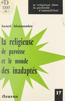 La Religieuse de paroisse et le monde des inadaptés