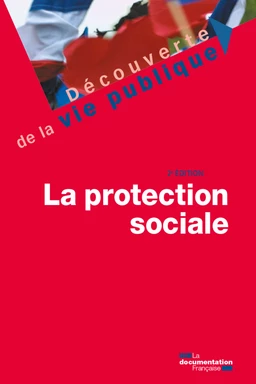 La protection sociale - 2e édition